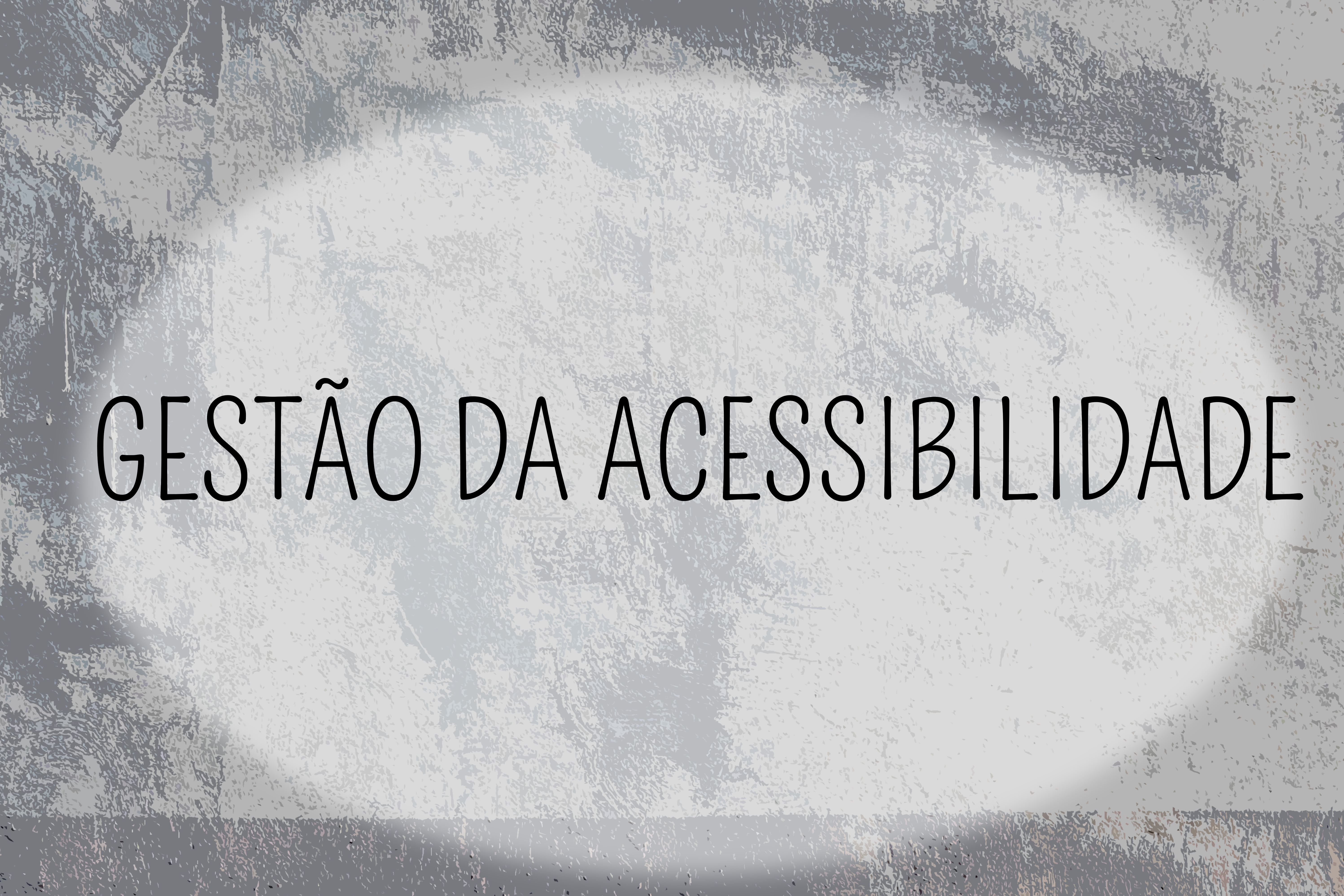 Gestão da Acessibilidade