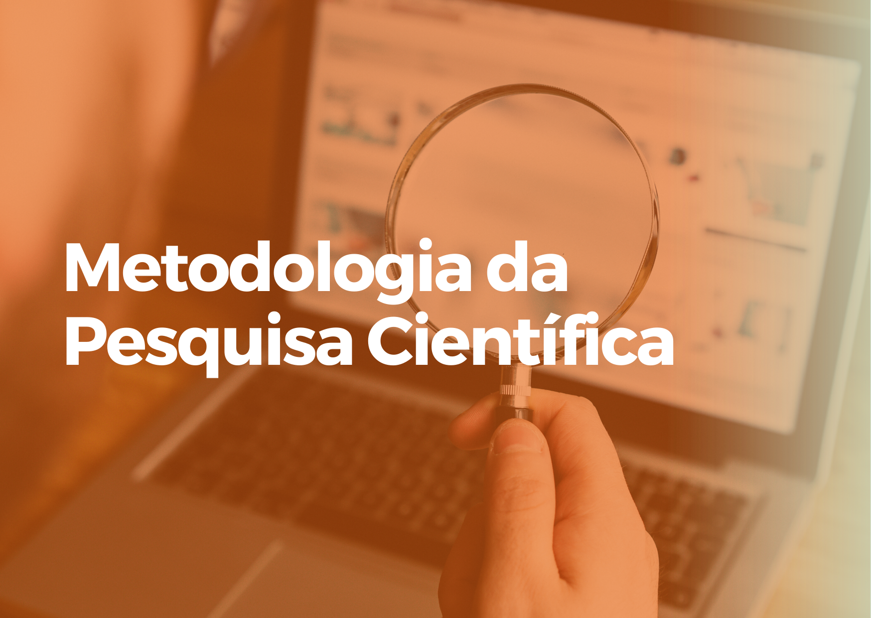 METODOLOGIA DA PESQUISA CIENTÍFICA